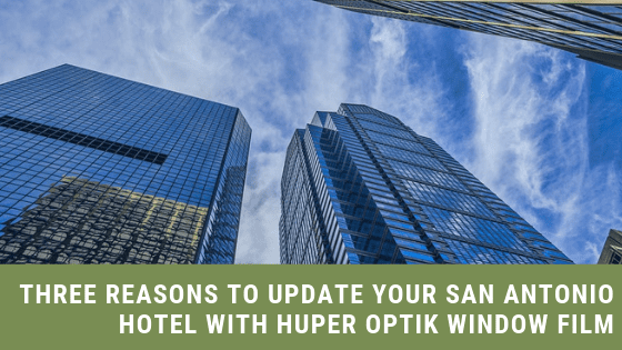 huper optik window film san antonio