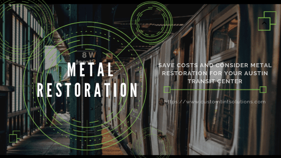 metal restoration austin transit