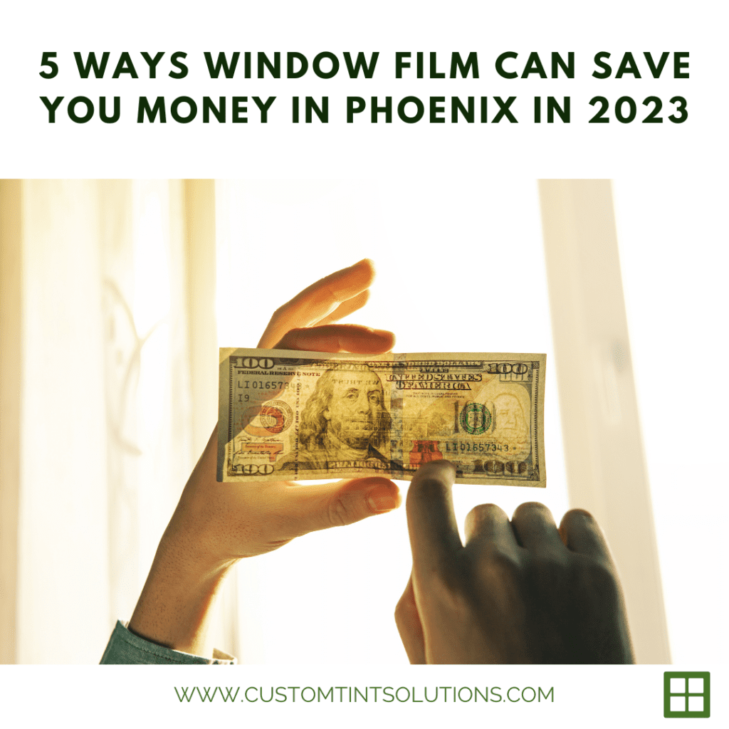 window film save money 2023 phoenix