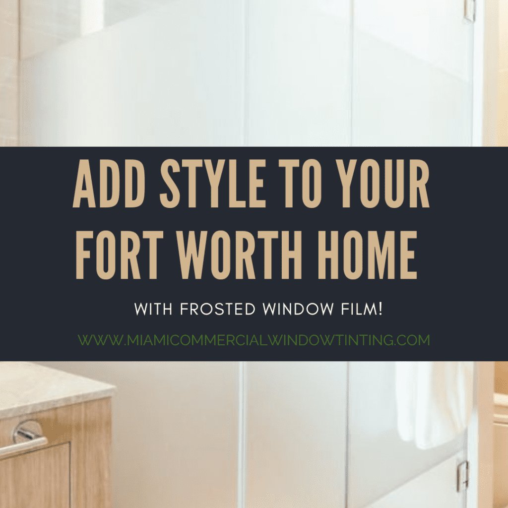 fort worth frosted window film